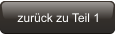 zur�ck zu Teil 1