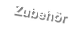 Zubeh�r