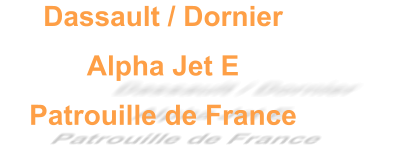 Dassault / Dornier Alpha Jet E Patrouille de France